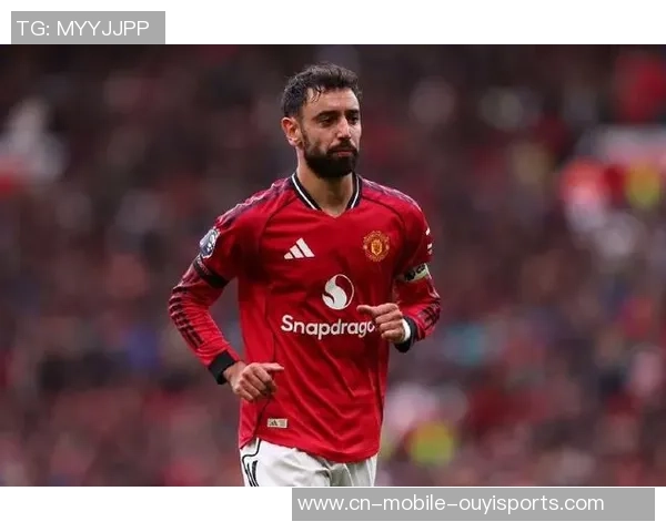 布鲁诺·费尔南德斯:曼联的忠实与未来的挑选